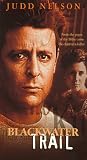 Blackwater Trail [VHS]