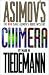 Chimera: Isaac Asimov's Robot Mystery