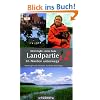 Landpartie 2. Im Norden unterwegs : Oldenburger Land, M�ritz-Region, Ostholstein, Nordheide