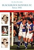 The men who made Blackburn Rovers FC since 1945