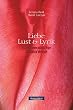 Liebe, Lust und Lyrik. Eine erotische Bl�tenlese