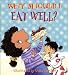 Books : Why Should I Eat Well? (Why Should I? Books)