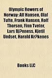 Olympic Rowers of Norway: Alf Hansen, Olaf Tufte, Frank Hansen, Rolf Thorsen, Finn Tveter, Lars Bjnness, Kjetil Undset, Harald Krkenes