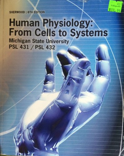 Human Physiology: From Cells to Systems: Michigan State University: PSL 431/432