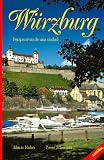 W&uuml;rzburg erleben - Spanische Ausgabe - Elmar Hahn, Peter Schreiber