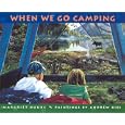 When We Go Camping