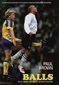 Balls: Tales from Football's Nether Regions