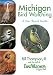 Michigan Bird Watching: A Year-Round Guide