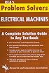 Electrical Machines Problem Solver (Problem Solvers)