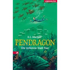 Pendragon - Die verlorene Stadt Faar