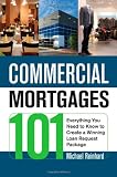 Commercial Mortgages 101: Everything You Need to Know to Create a Winning Loan Request Package