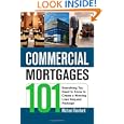 Commercial Mortgages 101: Everything You Need To Know To Create A Winning Loan 