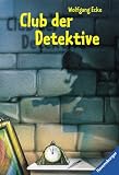 Club der Detektive: 65 Kriminalf�lle zum Selberl�sen - Wolfgang Ecke