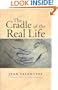 The Cradle of the Real Life (Wesleyan Poetry Series)
