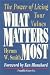 What Matters Most