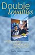 Double Loyalties: South Asian Adolescents in the West