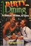 Dirty Dining: A Cookbook, and More, for Lovers