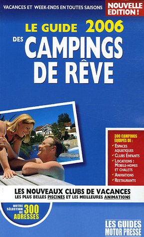 City Travel Guides Discounted  Livres : Le guide 2006 des campings de rêve