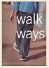 Walk Ways