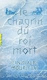 Le Chagrin du Roi mort