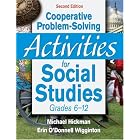 Cooperative Problem-Solving Activities for Social Studies, Grades 6-12 by Michael Hickman and Erin Wigginton