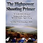 Click here to buy Highpower Shooting Primer by  Dave Brennan.