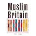 Muslim Britain: Communities Under Pressure