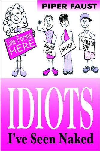 Idiots I've Seen Naked