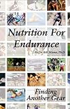  : Nutrition for Endurance: Finding Another Gear