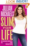 Slim for Life: My Insider Secrets to Simple, Fast, and Lasting Weight Loss