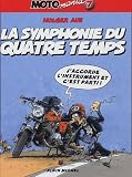 Motomania : La Symphonie du 4 temps, tome 7
