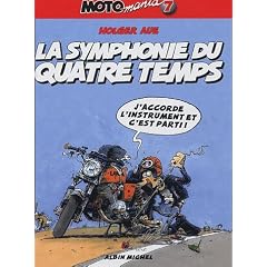 Motomania : La Symphonie du 4 temps, tome 7