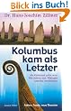 Kolumbus kam als Letzter