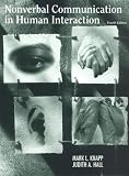 Nonverbal Communication in Human Interaction Mark L. Knapp, Judith A. Hall