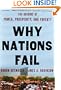 Why Nations Fail: The Origins of Power, Prosperity, and Poverty