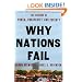 Why Nations Fail: The Origins of Power, Prosperity, and Poverty