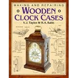 Making & Repairing Wooden Clock Cases