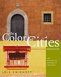 The Color of Cities: An International Perspective