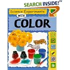 Click here to buy Science Experiments With Color (Science Experiments) by  Sally Nankivell-Aston and Dorothy Jackson.