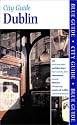 Blue Guide Dublin, First Edition (Blue Guides)