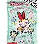 Powerpuff Girls Chapter Book #04: Blossoming Out (Powerpuff Girls, Chaper Book)