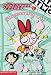 Search : Powerpuff Girls Chapter Book #04: Blossoming Out (Powerpuff Girls, Chaper Book)