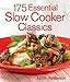 175 Essential Slow Cooker Classics