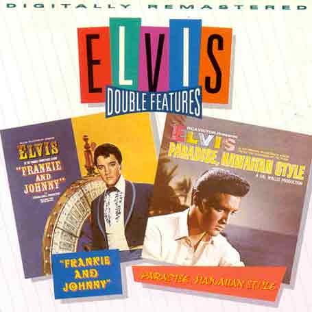 CD-Charts  Search : Frankie and Johnny/Paradise Hawaiian Style: Double Feature/Original Soundtracks