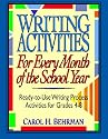Writing Activities for Every Month of the School Year: Ready-to-Use Writing Process Activities for Grades 4-8