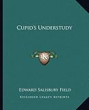 Cupids Understudy