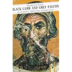 Black Lamb and Grey Falcon: A Journey Through Yugoslavia