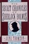 The Secret Chronicles of Sherlock Holmes