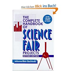 The Complete Handbook of Science Fair Projects