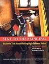Sent to the Principal: Students Talk about Making High Schools Better